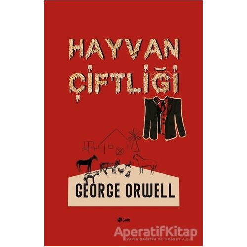 Hayvan Çiftliği - George Orwell - Şule Yayınları