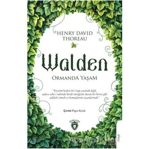 Walden Ormanda Yaşam - Henry David Thoreau - Dorlion Yayınları