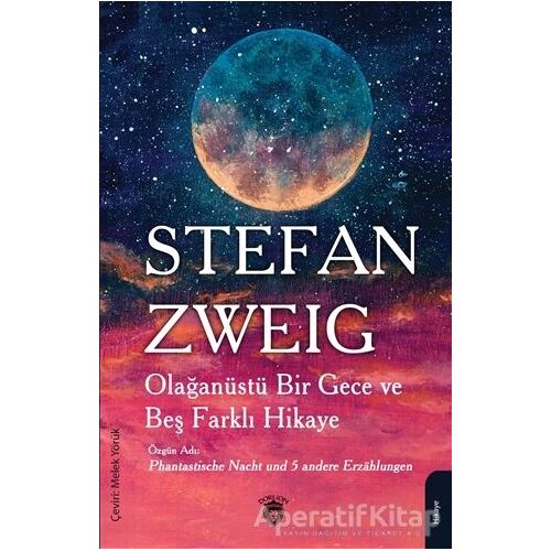 Olağanüstü Bir Gece ve Beş Farklı Hikaye - Stefan Zweig - Dorlion Yayınları