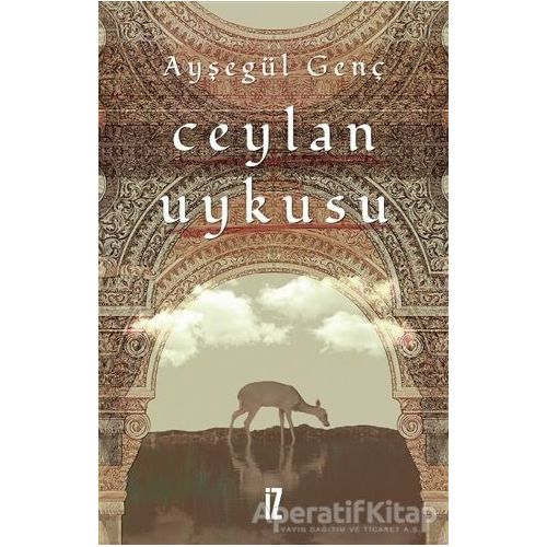 Ceylan Uykusu - Ayşegül Genç - İz Yayıncılık