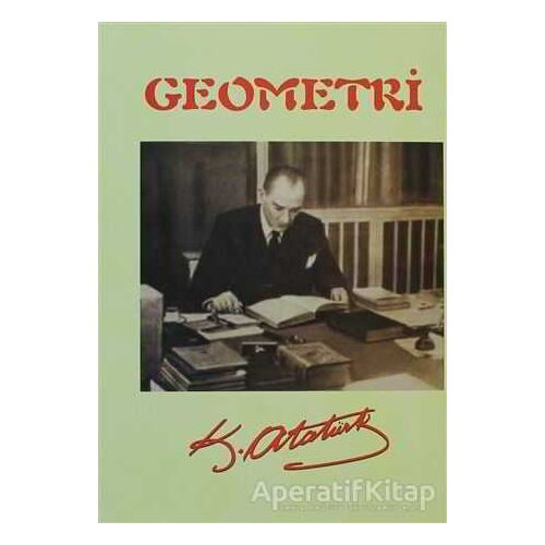 Geometri - Mustafa Kemal Atatürk - Özlem Yayınevi