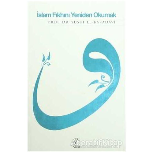 İslam Fıkhını Yeniden Okumak - Yusuf el-Karadavi - Nida Yayıncılık