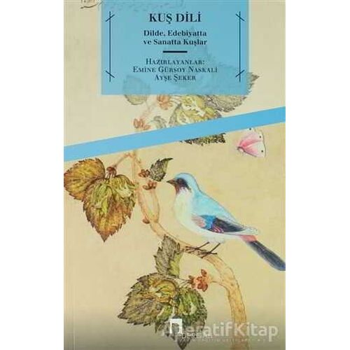 Kuş Dili - Kolektif - Dergah Yayınları
