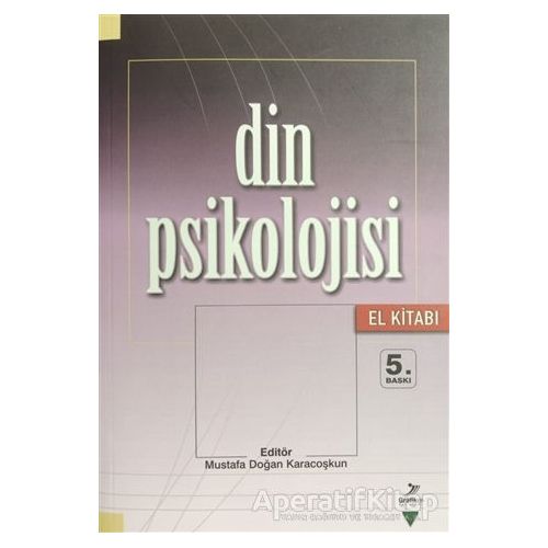 Din Psikolojisi (El Kitabı) - Mustafa Doğan Karacoşkun - Grafiker Yayınları