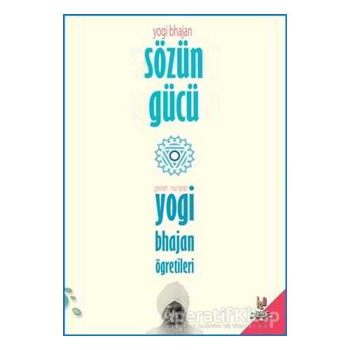 Sözün Gücü - Yogi Bhajan - h2o Kitap