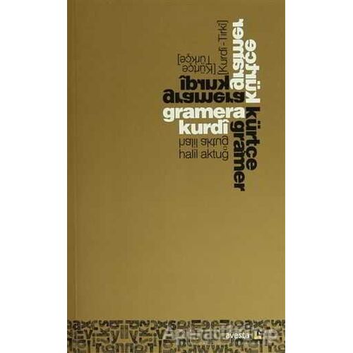 Gramera Kurdı (Kurdi - Tirki) - Kürtçe Gramer (Kürtçe - Türkçe) - Halil Aktuğ - Avesta Yayınları