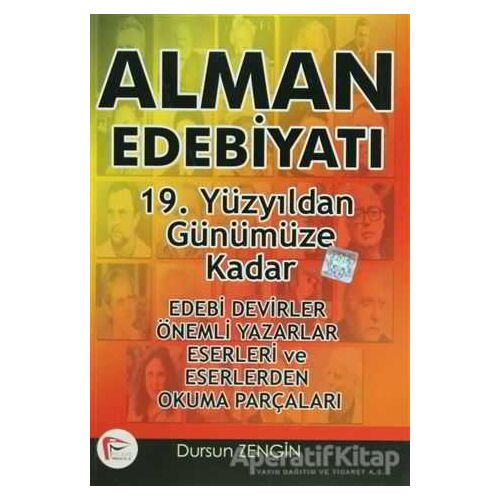 Alman Edebiyatı 19. Yüzyıldan Günümüze Kadar - Dursun Zengin - Pelikan Tıp Teknik Yayıncılık