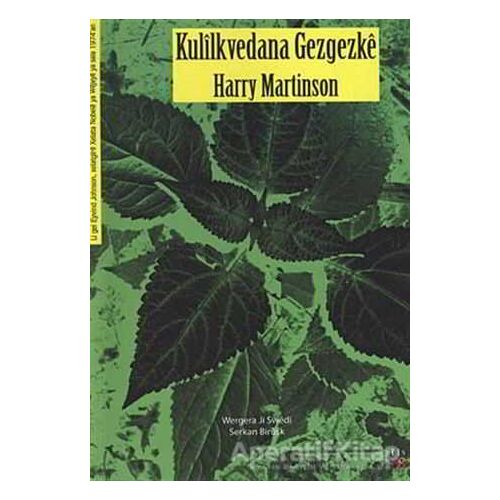 Kulilkvedana Gezgezke - Harry Edmund Martinson - Lis Basın Yayın