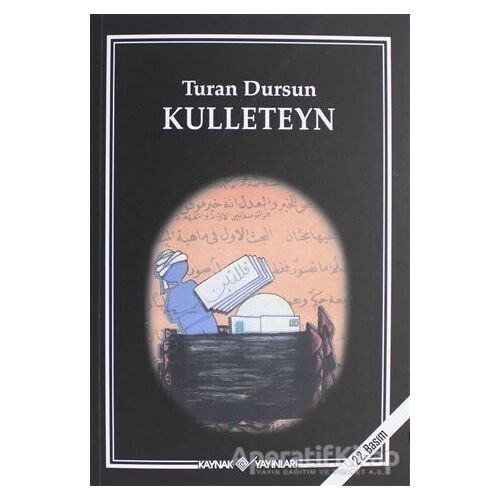 Kulleteyn - Turan Dursun - Kaynak Yayınları