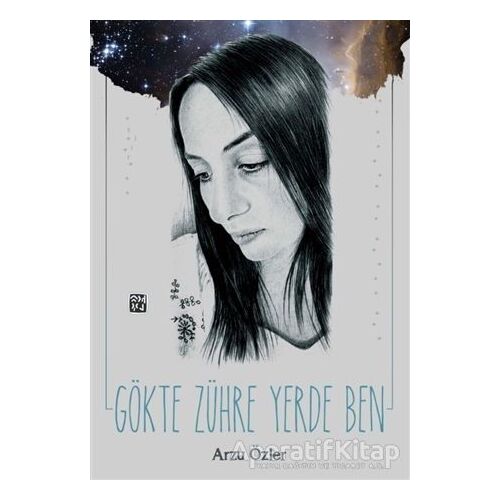 Gökte Zühre Yerde Ben - Arzu Özler - Kutlu Yayınevi