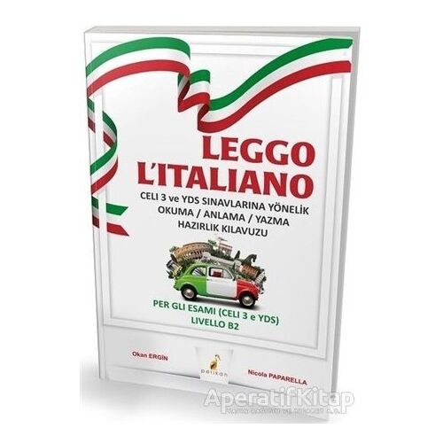 Leggo LItaliano - Kolektif - Pelikan Tıp Teknik Yayıncılık