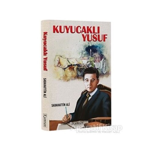 Kuyucaklı Yusuf - Sabahattin Ali - Kumran Yayınları
