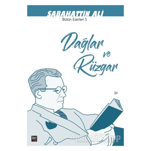 Dağlar ve Rüzgar - Sabahattin Ali - İleri Yayınları