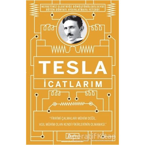 Tesla: İcatlarım - Nikola Tesla - Zeplin Kitap