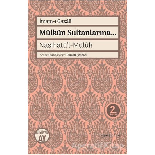 Mülkün Sultanlarına - İmam-ı Gazali - Büyüyen Ay Yayınları