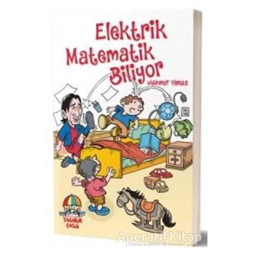 Elektrik Matematik Biliyor - Mahmut Yılmaz - Yağmur Çocuk