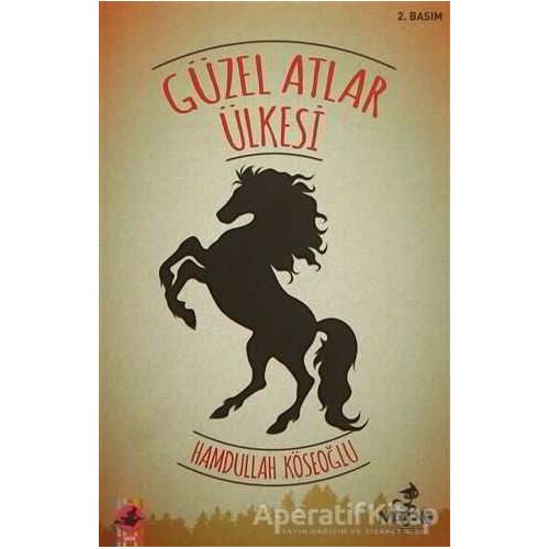 Güzel Atlar Ülkesi - Hamdullah Köseoğlu - Maske Kitap
