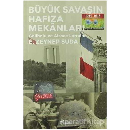 Büyük Savaşın Hafıza Mekanları - E. Zeynep Suda - Yazılama Yayınevi