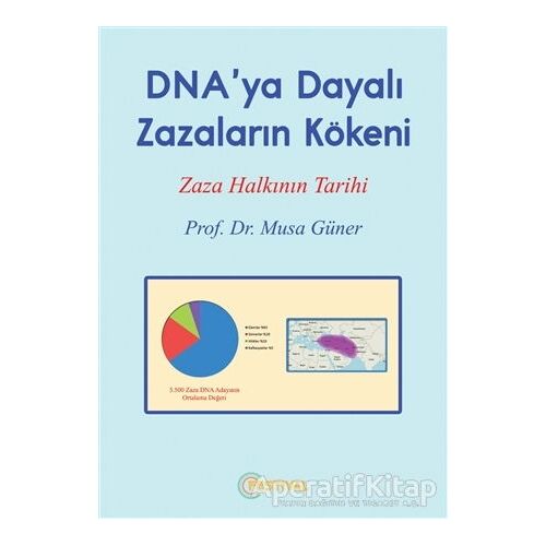 DNAya Dayalı Zazaların Kökeni - Musa Güner - Festival Yayıncılık