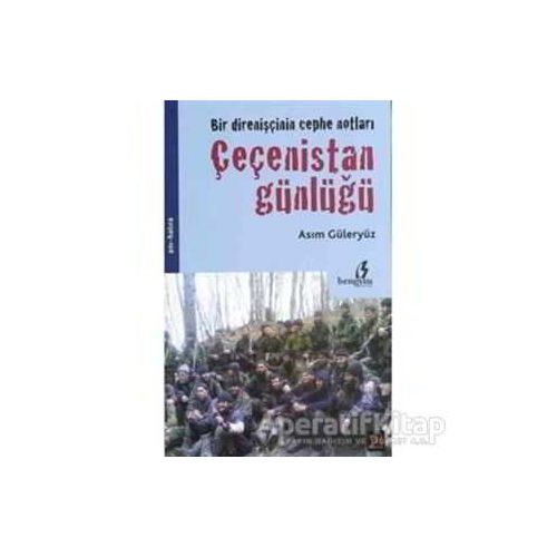 Çeçenistan Günlüğü - Asım Güleryüz - Bengisu Yayınları