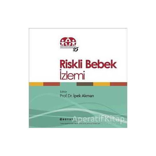 Riskli Bebek İzlemi - Kolektif - Boyut Yayın Grubu