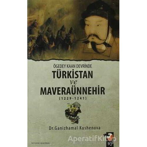 Ögedey Kaan Devrinde Türkistan ve Maveraünnehir (1229-1241)