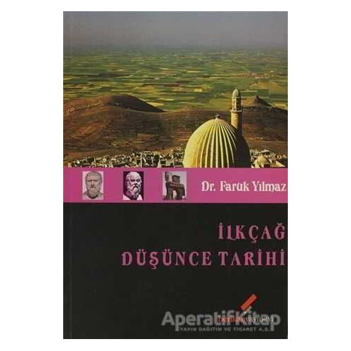 İlkçağ Düşünce Tarihi - Faruk Yılmaz - Berikan Yayınevi