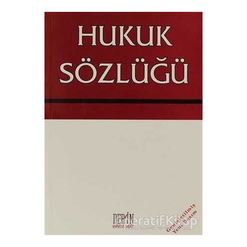 Hukuk Sözlüğü - Selahattin Bağdatlı - Derin Yayınları