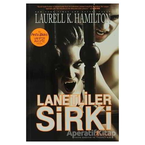 Lanetliler Sirki - Laurell K. Hamilton - Artemis Yayınları