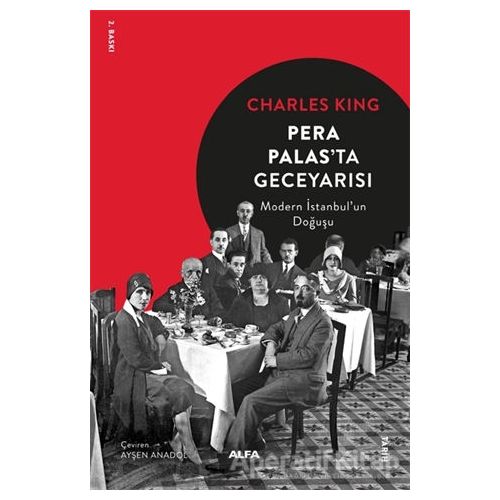 Pera Palasta Gece Yarısı - Charles King - Alfa Yayınları