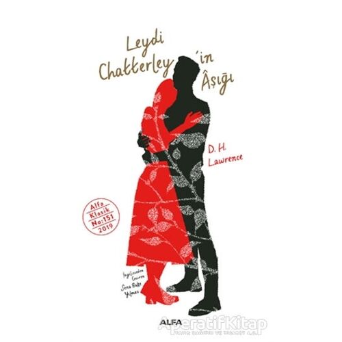 Leydi Chatterley’in Aşığı - David Herbert Richards Lawrence - Alfa Yayınları