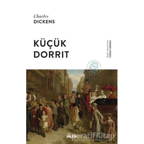 Küçük Dorrit - Charles Dickens - Alfa Yayınları