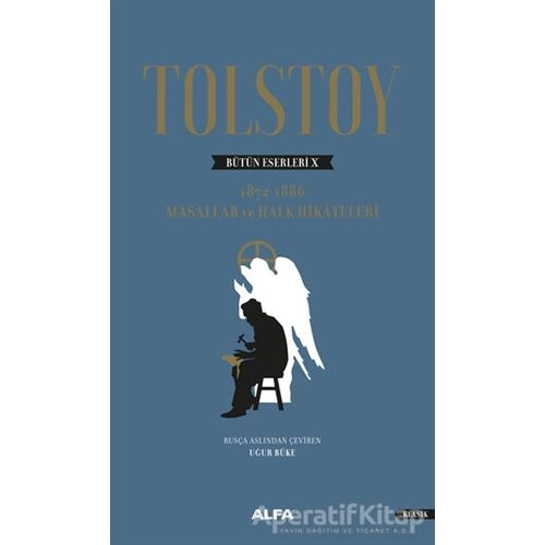 Tolstoy Bütün Eserleri 10 - Lev Nikolayeviç Tolstoy - Alfa Yayınları