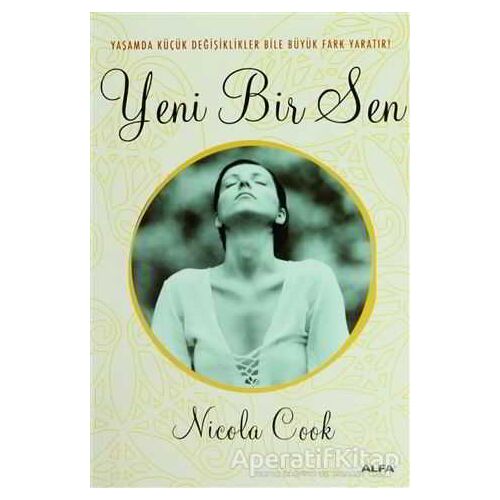 Yeni Bir Sen - Nicola Cook - Alfa Yayınları