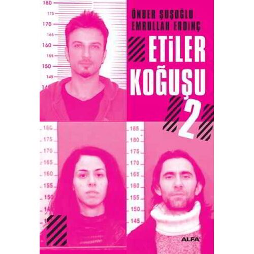 Etiler Koğuşu 2 - Emrullah Erdinç - Alfa Yayınları