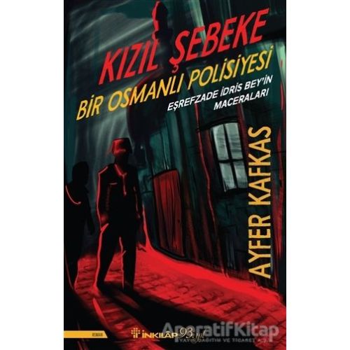 Kızıl Şebeke - Ayfer Kafkas - İnkılap Kitabevi
