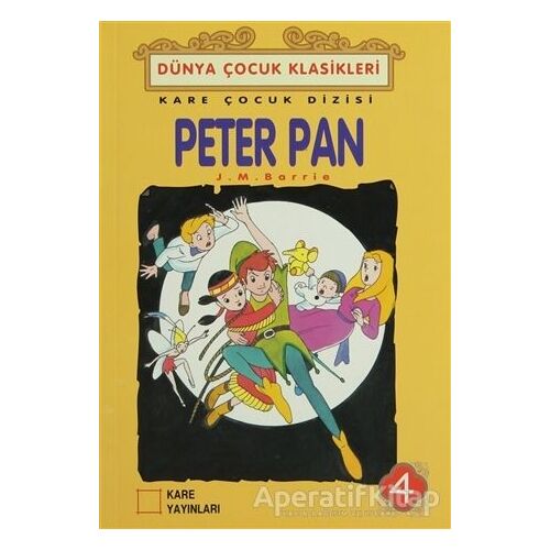 Peter Pan - James Matthew Barrie - Kare Yayınları - Okuma Kitapları