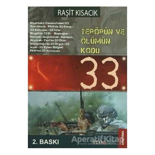 Terörün ve Ölümün Kodu: 33 - Raşit Kısacık - Ozan Yayıncılık