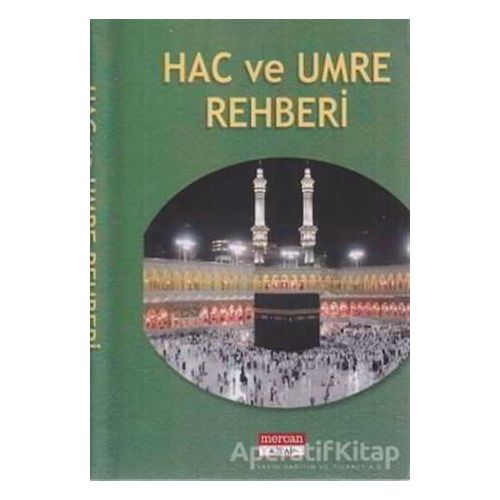 Hac ve Umre Rehberi - Harun Yıldırım - Mercan Kitap