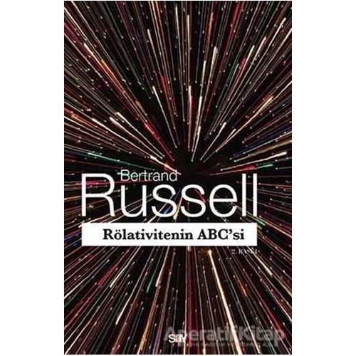 Rölativitenin ABCsi - Bertrand Russell - Say Yayınları