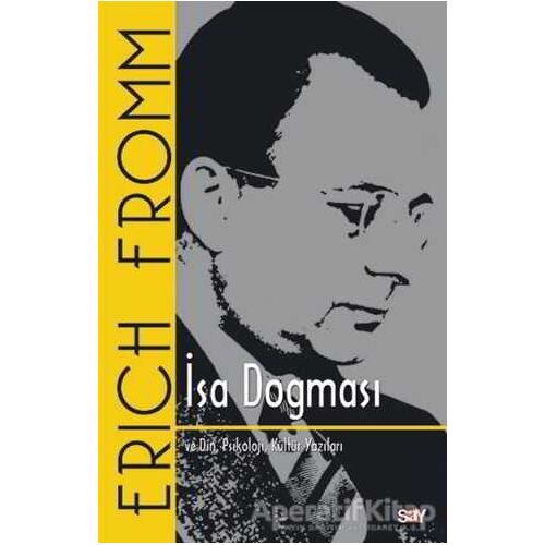 İsa Dogması - Erich Fromm - Say Yayınları