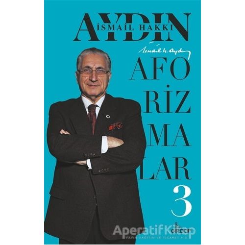 Aforizmalar 3 - İsmail Hakkı Aydın - Girdap Kitap