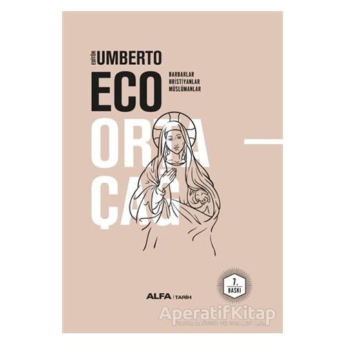 Ortaçağ 1. Cilt - Umberto Eco - Alfa Yayınları