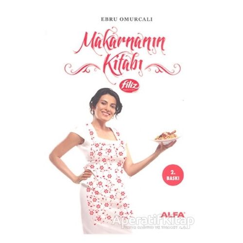 Makarnanın Kitabı - Ebru Omurcalı - Alfa Yayınları