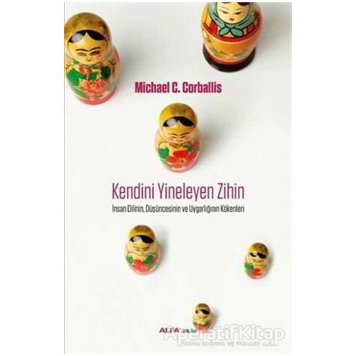 Kendini Yineleyen Zihin - Michael C. Corballis - Alfa Yayınları