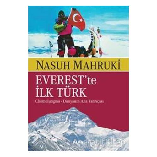 Everestte ilk Türk - Nasuh Mahruki - Alfa Yayınları