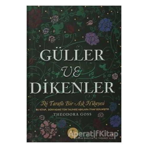 Güller ve Dikenler - Theodara Goss - Artemis Yayınları