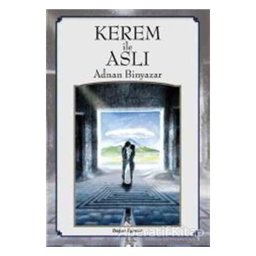 Kerem İle Aslı - Adnan Binyazar - Doğan Egmont Yayıncılık