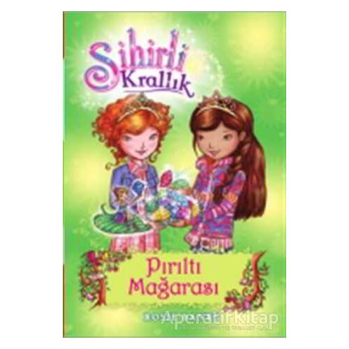 Sihirli Krallık - 18 : Pırıltı Mağarası - Rosie Banks - Doğan Egmont Yayıncılık