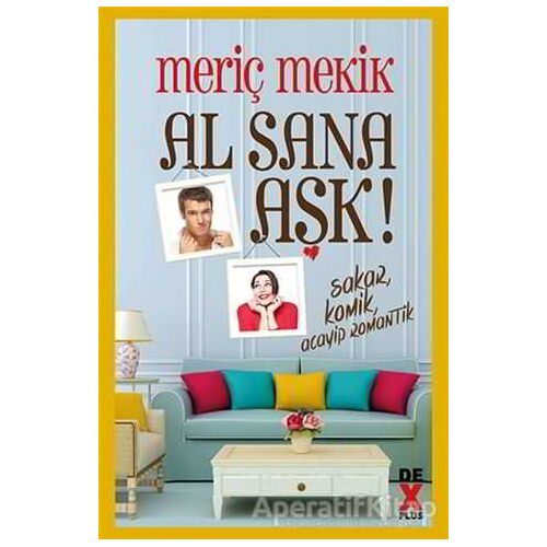 Al Sana Aşk - Meriç Mekik - Dex Yayınevi